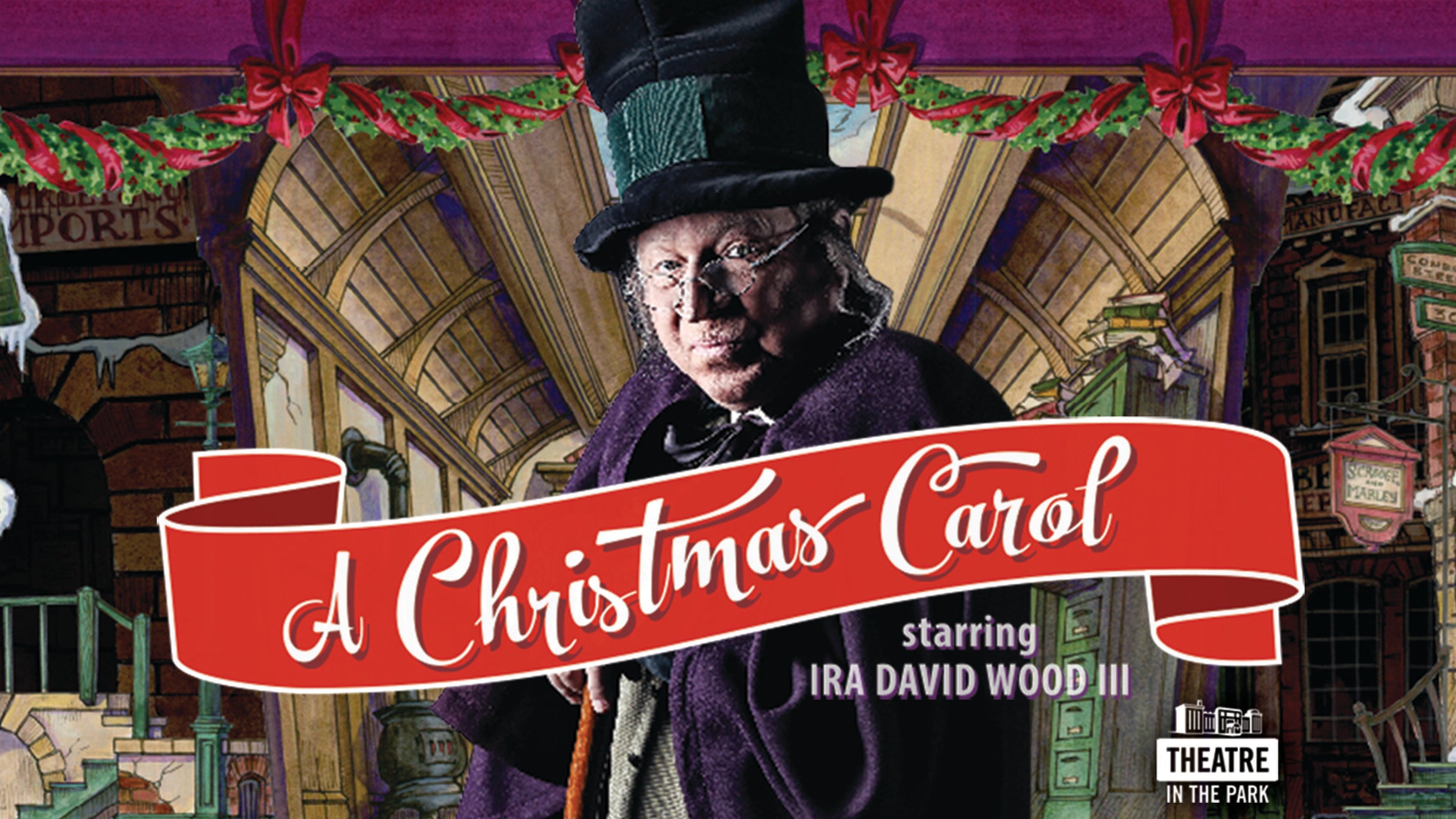 A Christmas Carol Presented by Theatre in the Park