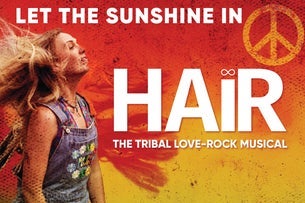 HAIR - THE TRIBAL LOVE-ROCK MUSICAL