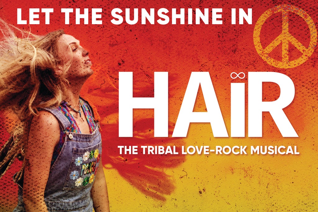 HAIR - THE TRIBAL LOVE-ROCK MUSICAL show poster
