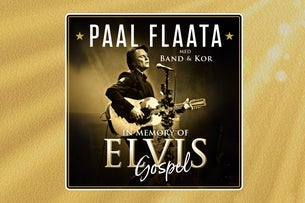 IN MEMORY OF ELVIS GOSPEL MED PAAL FLAATA OG GOSPELKORET REFLEX in Norway