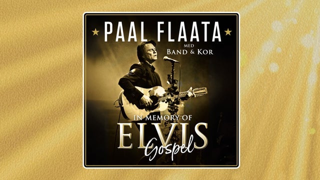 IN Memory of Elvis Gospel MED PAAL Flaata
