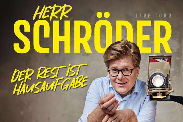 Herr Schröder - Der Rest ist Hausaufgabe in Germany