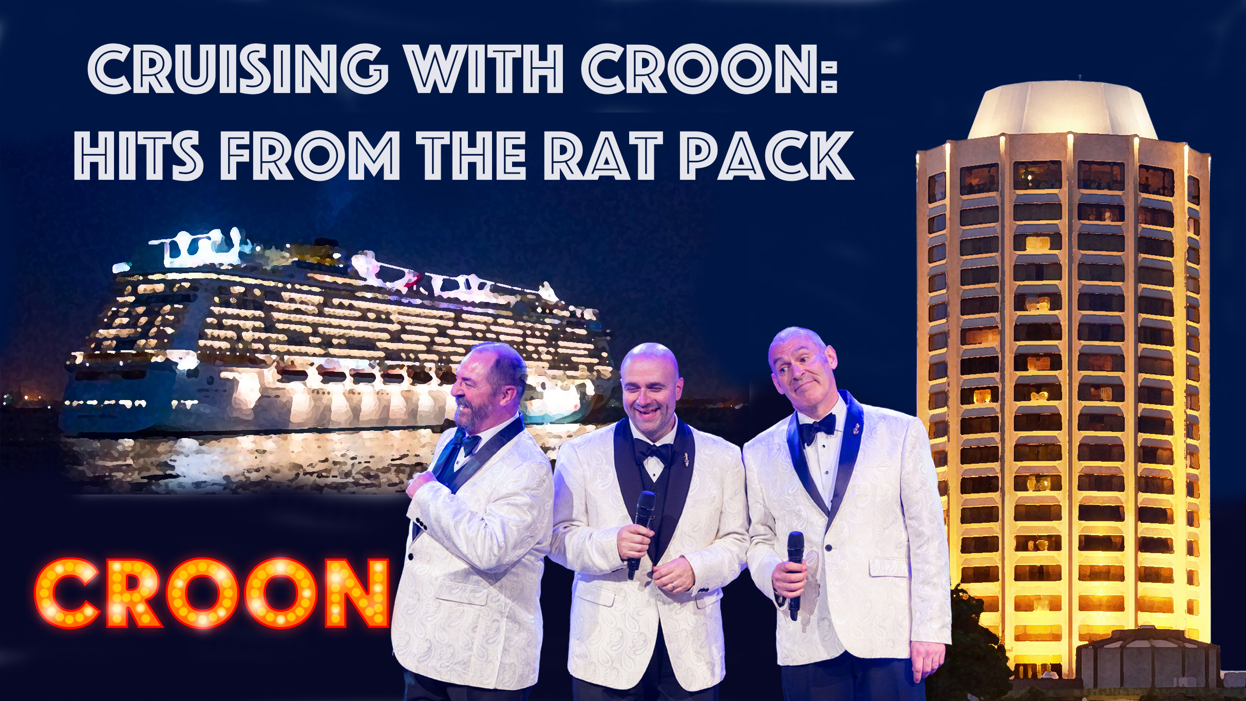 Cruising with Croon: Hits from the Rat Pack