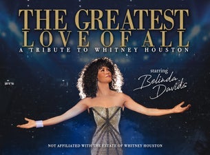 The Greatest Love of All - A tribute to Whitney Houston
