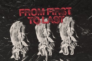 From First To Last