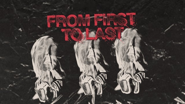 From First To Last