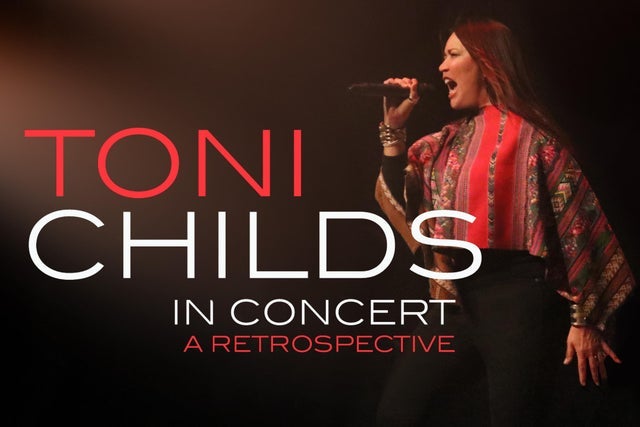 Toni Childs - A Retrospective