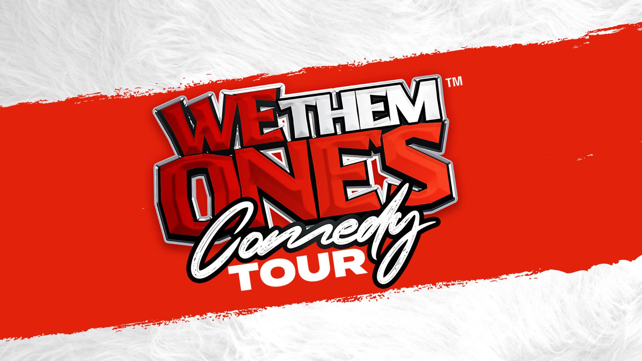 We Them One's Comedy Tour at Amalie Arena