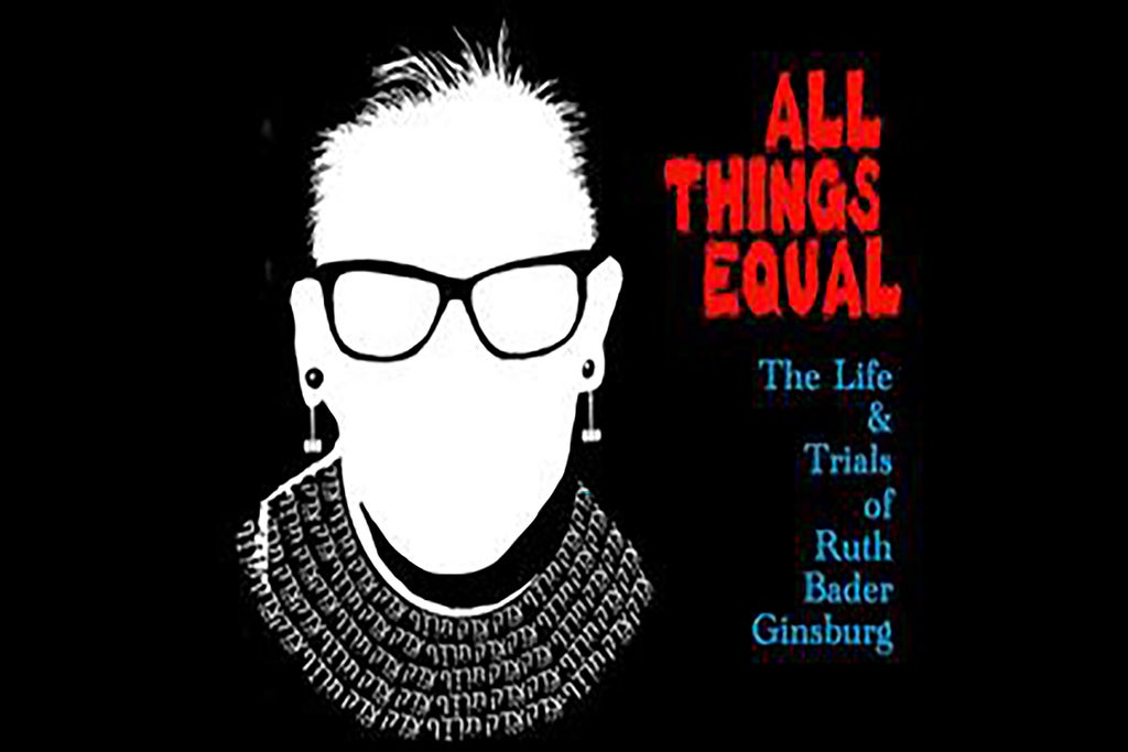 All Things Equal: The Life & Trials of Ruth Bader Ginsburg in France