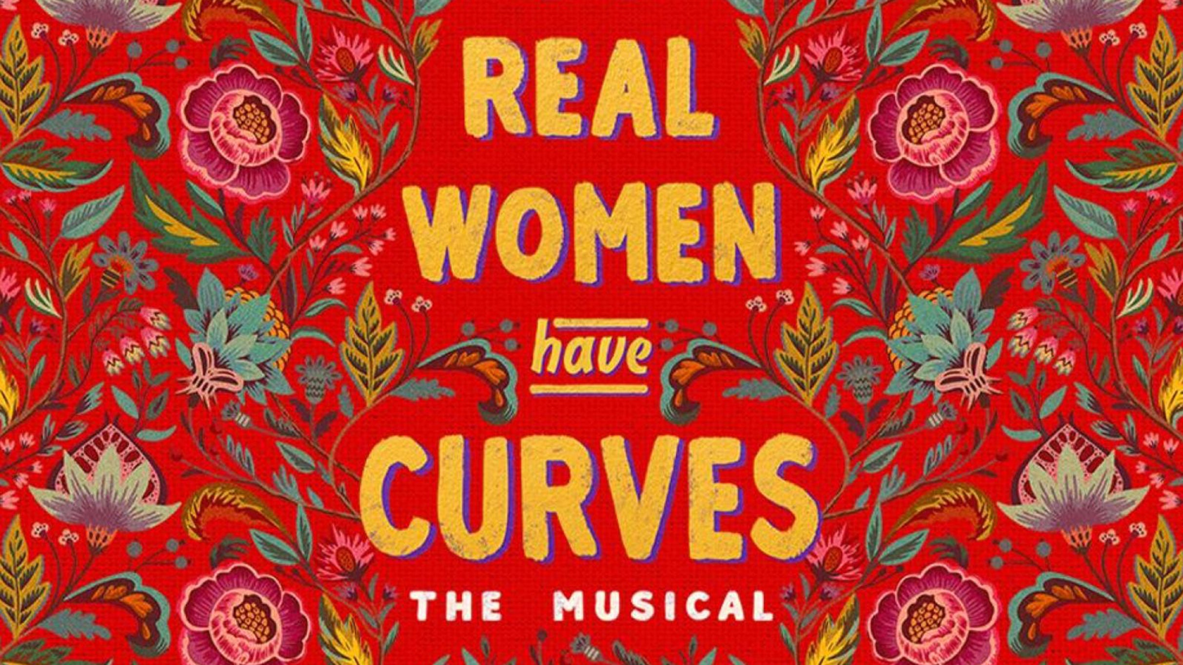 Real Women Have Curves: The Musical at James Earl Jones Theatre – New York, NY