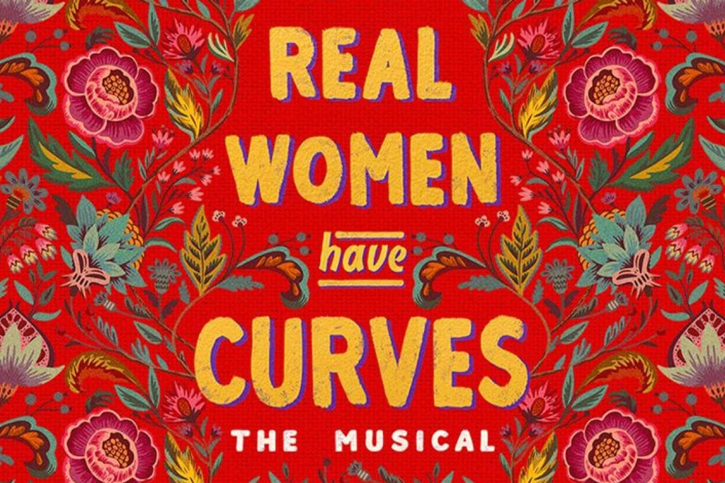Buy Tickets to Real Women Have Curves