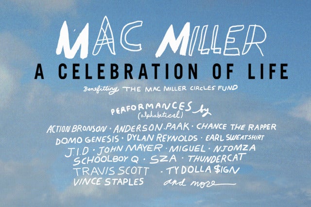 Mac Miller: A Celebration of Life