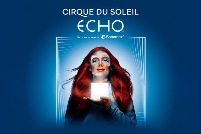 Cirque Du Soleil ECHO