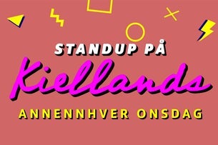Standup på Kiellands