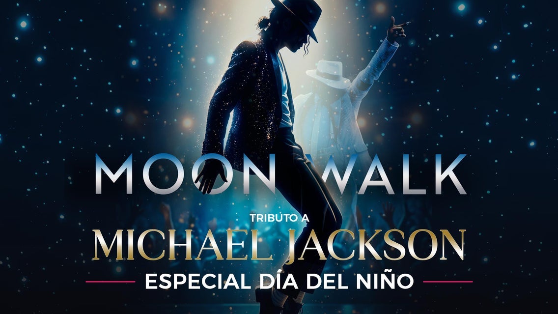 Moonwalk "Tributo a Michael Jackson", especial día del niño.