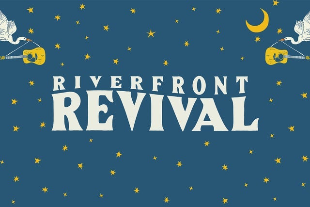 Riverfront Revival