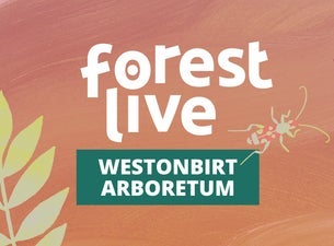 6 Day Festival Pass- Westonbirt Arboretum