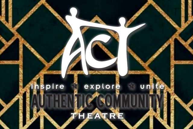 Authentic Community Theatre, Inc.