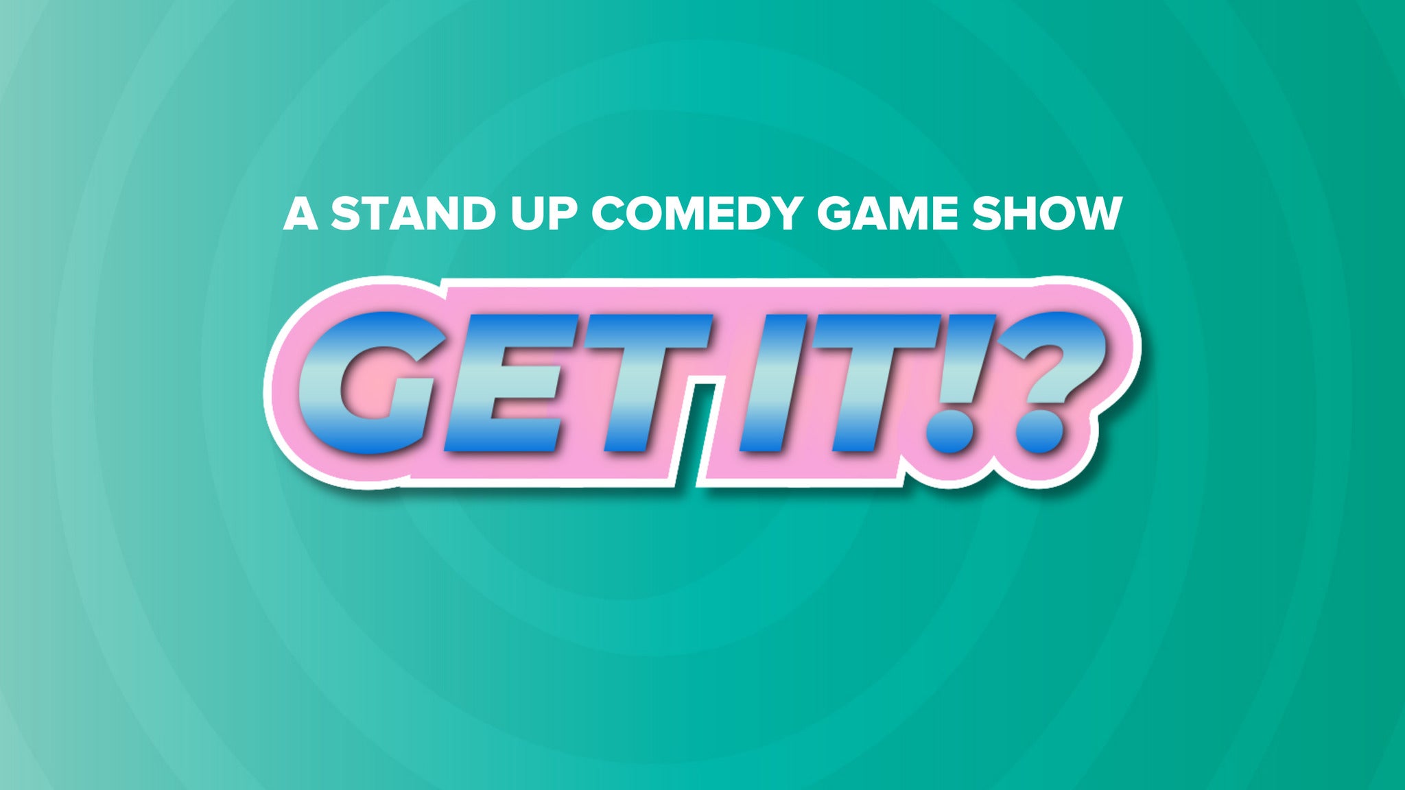 Get It?! Gameshow - in the Callback Bar