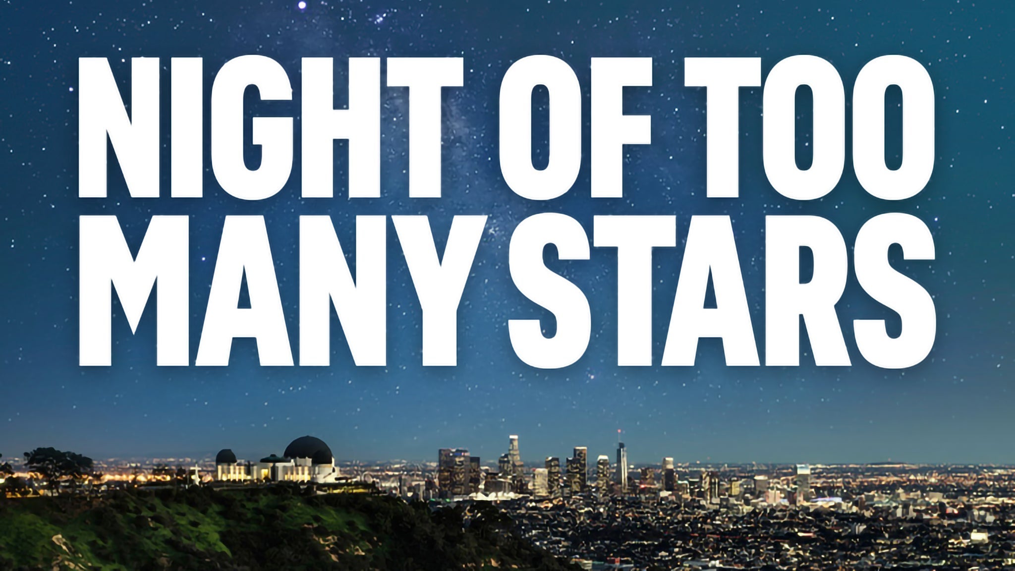 Netflix Is A Joke Presents: Night Of Too Many Stars