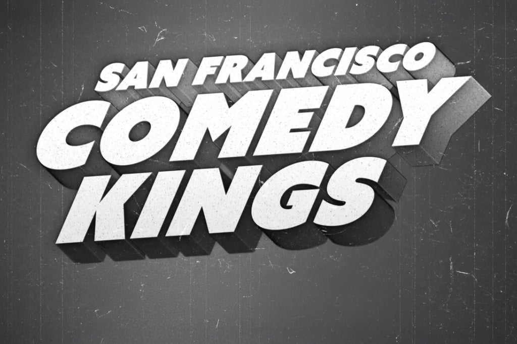 SF Comedy Kings: An Old School Blowout