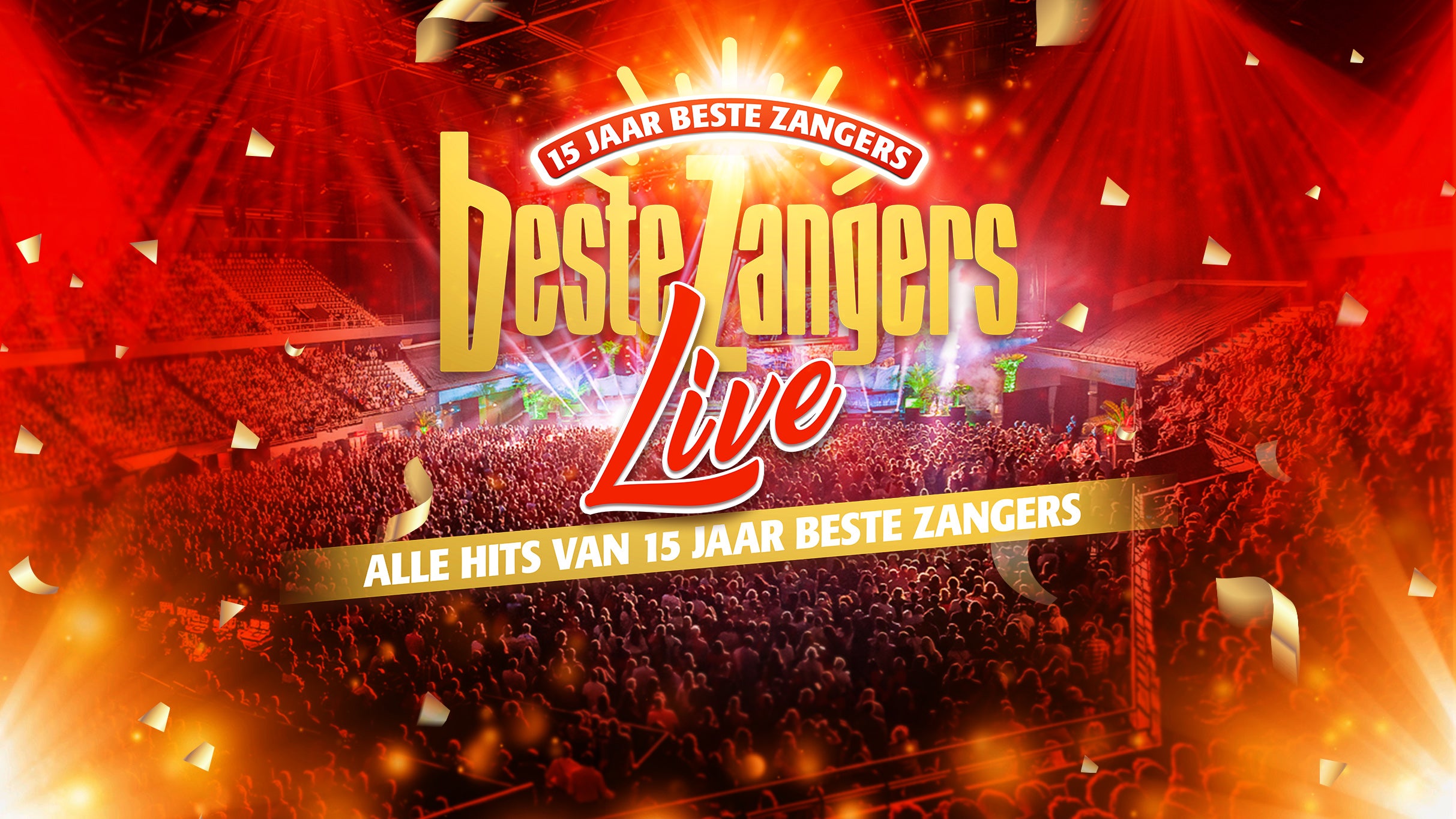 Beste Zangers Live - 15 jaar Beste Zangers