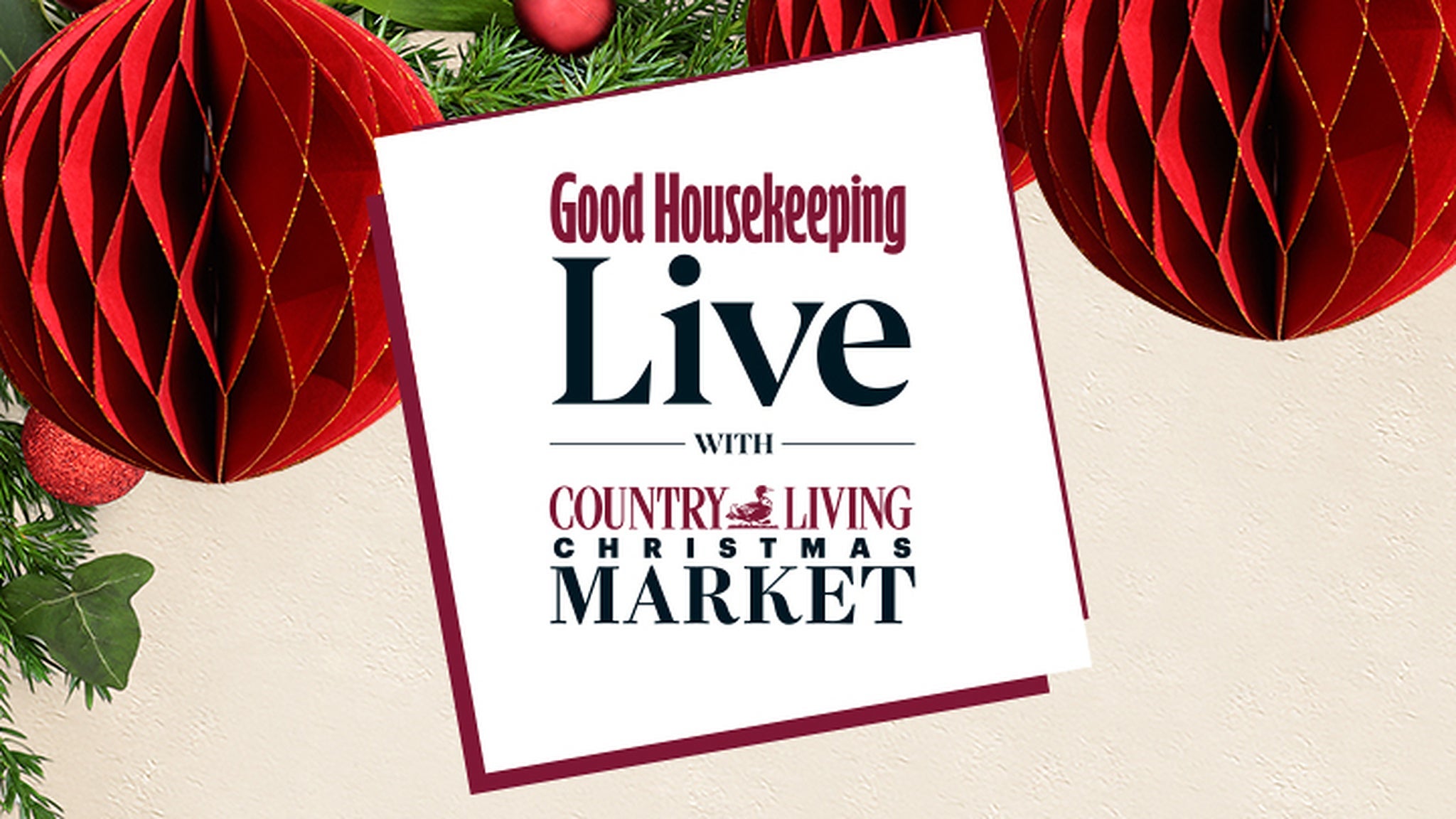 Good Housekeeping Live with Country Living Christmas Market