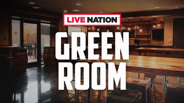 live-nation-green-room-access-2022-tour-dates-concert-schedule