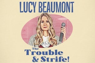 Lucy Beaumont - The Trouble and Strife The Lowry Seating Plan Lucy Beaumont - The Trouble and Strife The Lowry Seating Plan