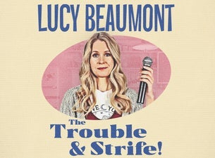 Lucy Beaumont - The Trouble and Strife Seating Plan The Lowry