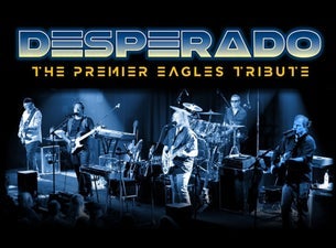 Desperado - Premier Eagles Tribute