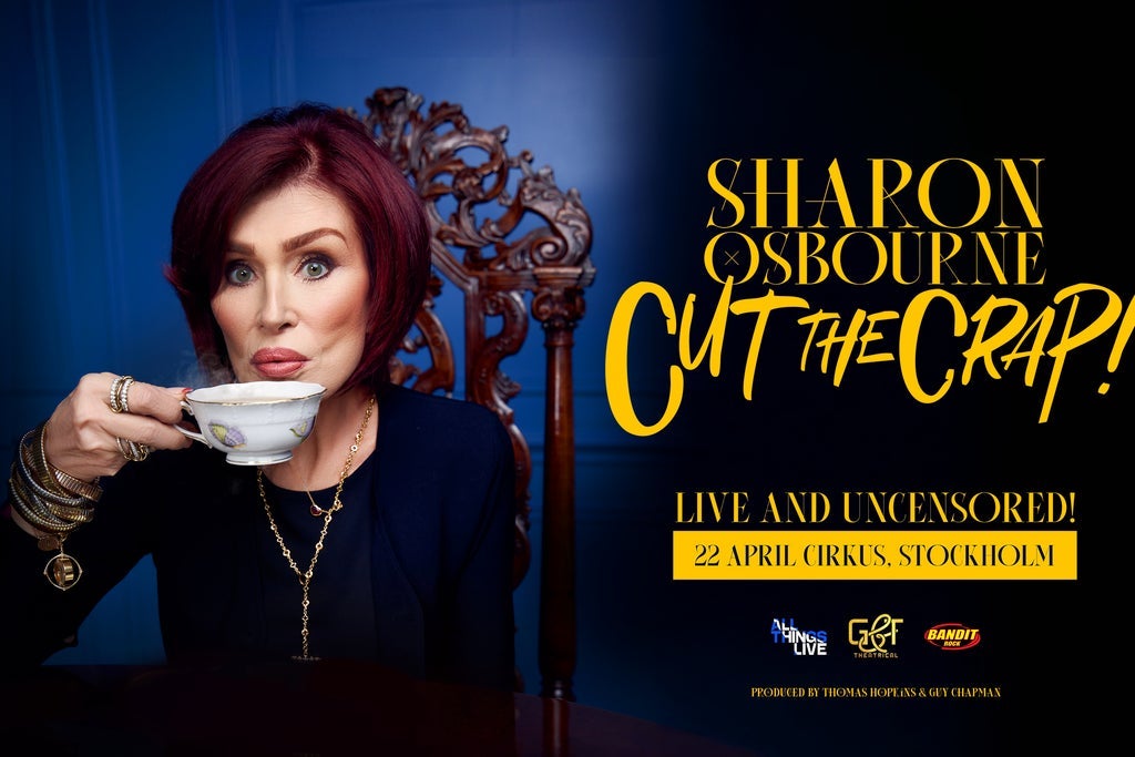 Sharon Osbourne - Cut The Crap! in Sweden