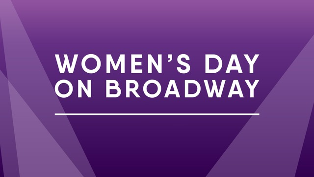 Women's Day On Broadway
