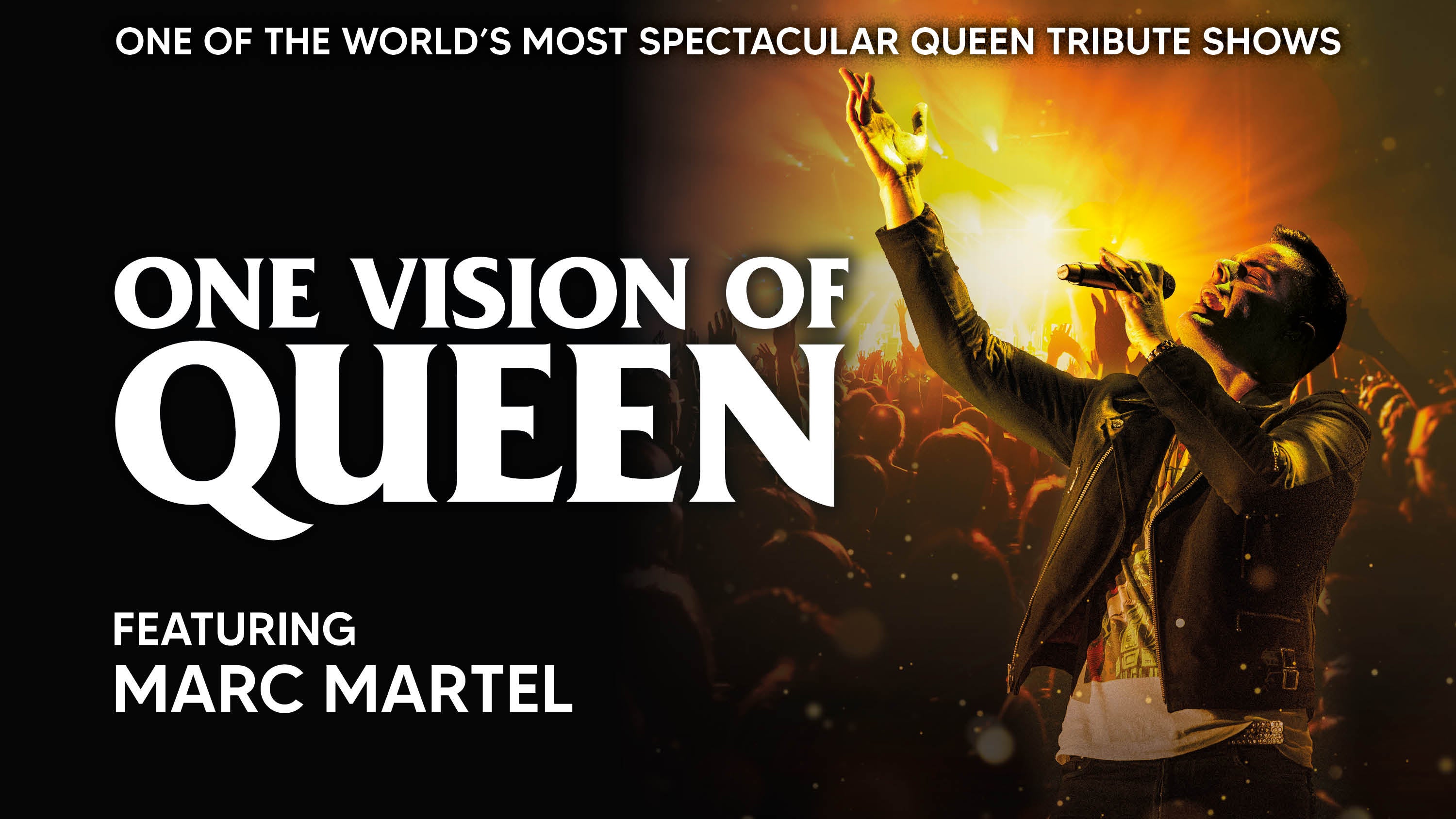 One Vision of Queen feat. Marc Martel