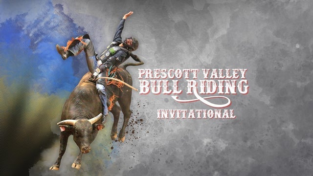 Prescott Valley Bull Riding Invitational
