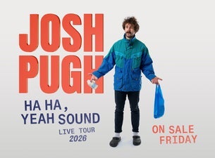 Josh Pugh: Ha Ha, Yeah Sound Seating Plans