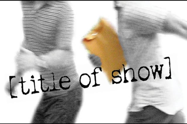 Side Dish Student Production at UDT – [title of show]