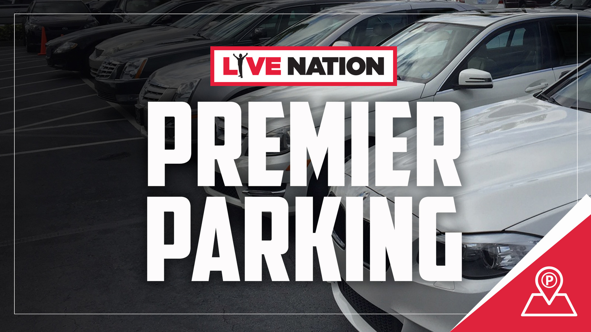 Live Nation Premier Parking Billets Dates d'événements et Calendrier