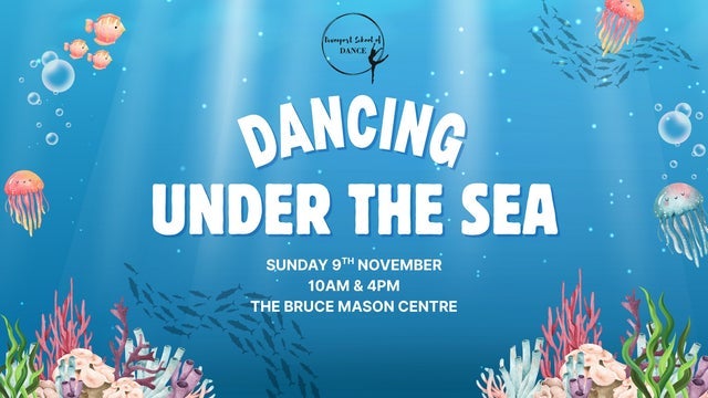 Dancing Under the Sea in Bruce Mason Centre, Takapuna Beach 09/11/2025