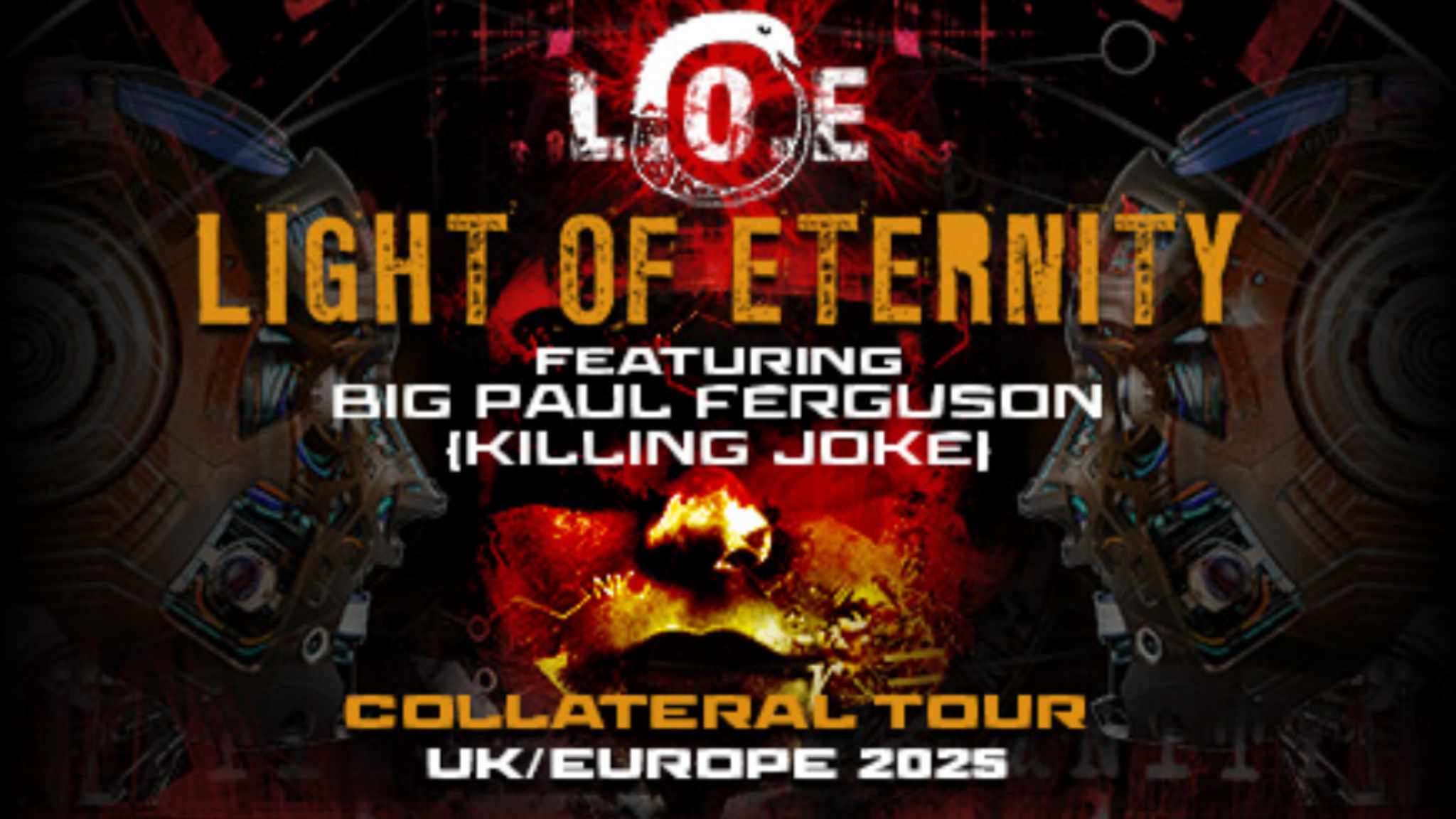 LIGHT OF ETERNITY - COLLATERAL TOUR UK / EUROPE 2025