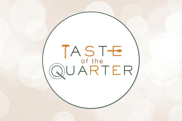 Taste of the Quarter