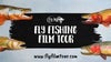 F3T Fly Fishing Film Tour