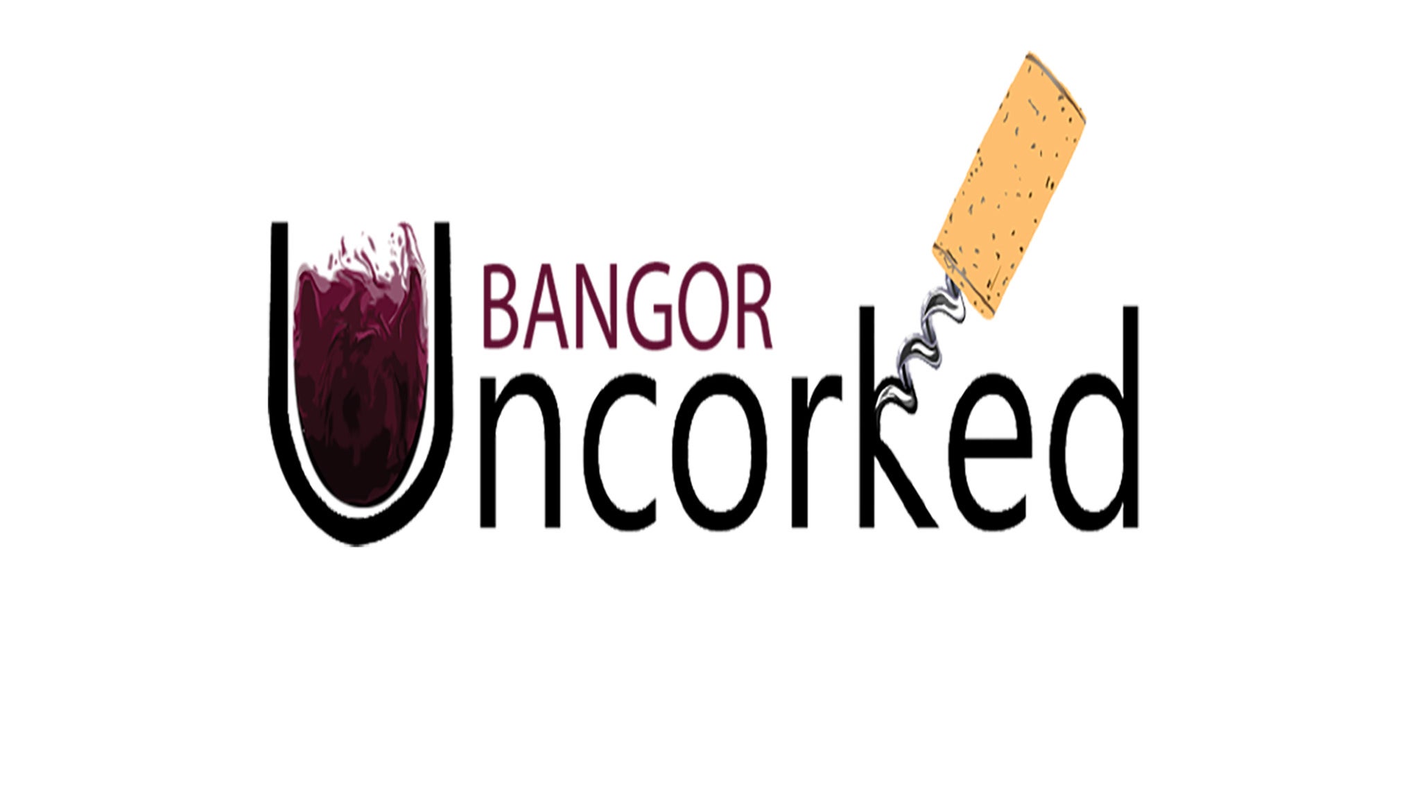 Bangor Uncorked presale information on freepresalepasswords.com