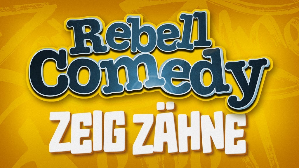 RebellComedy - ZEIG ZÄHNE - Image 2