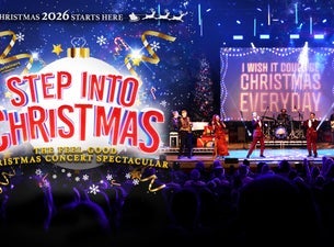 Step Into Christmas - Venue Premium Tickets