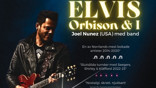 Elvis, Orbison & I i Sara kulturhus Stage 2, Skellefteå 11/05/2024