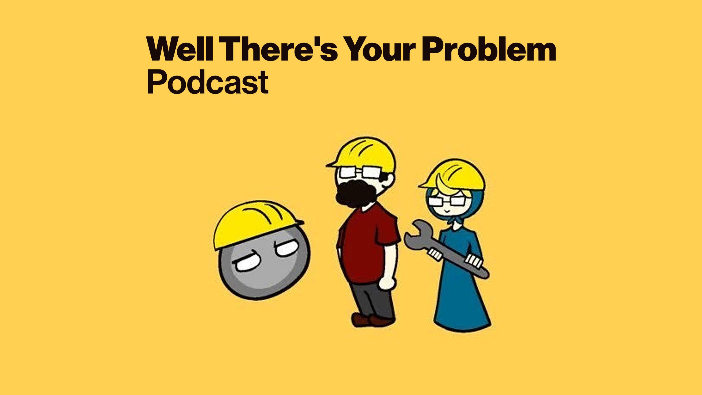 Well There’s Your Problem Podcast at The Fillmore Philadelphia – Philadelphia, PA