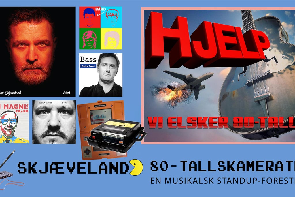 Hjelp, vi elsker 80-tallet - med Bjørn Olav Skjæveland