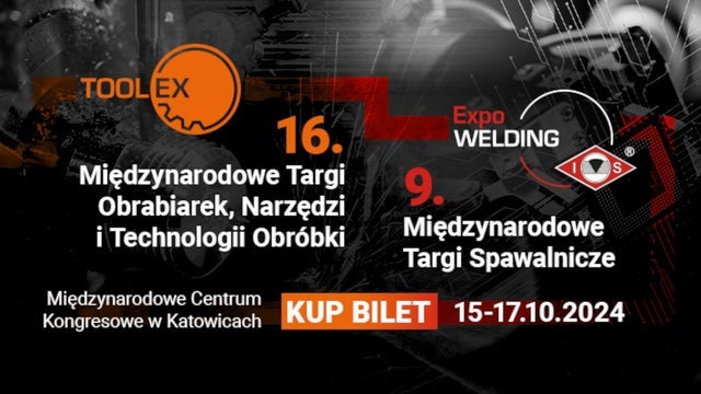 Targi TOOLEX / ExpoWELDING – Tuesday w MCK, Katowice 15/10/2024