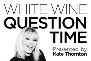 White Wine Question Time